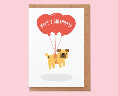 Happy Birthday Balloons Pug Birthday Card