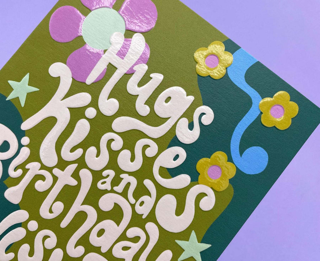 Hugs Kisses and Birthday Wishes embossed birthday card