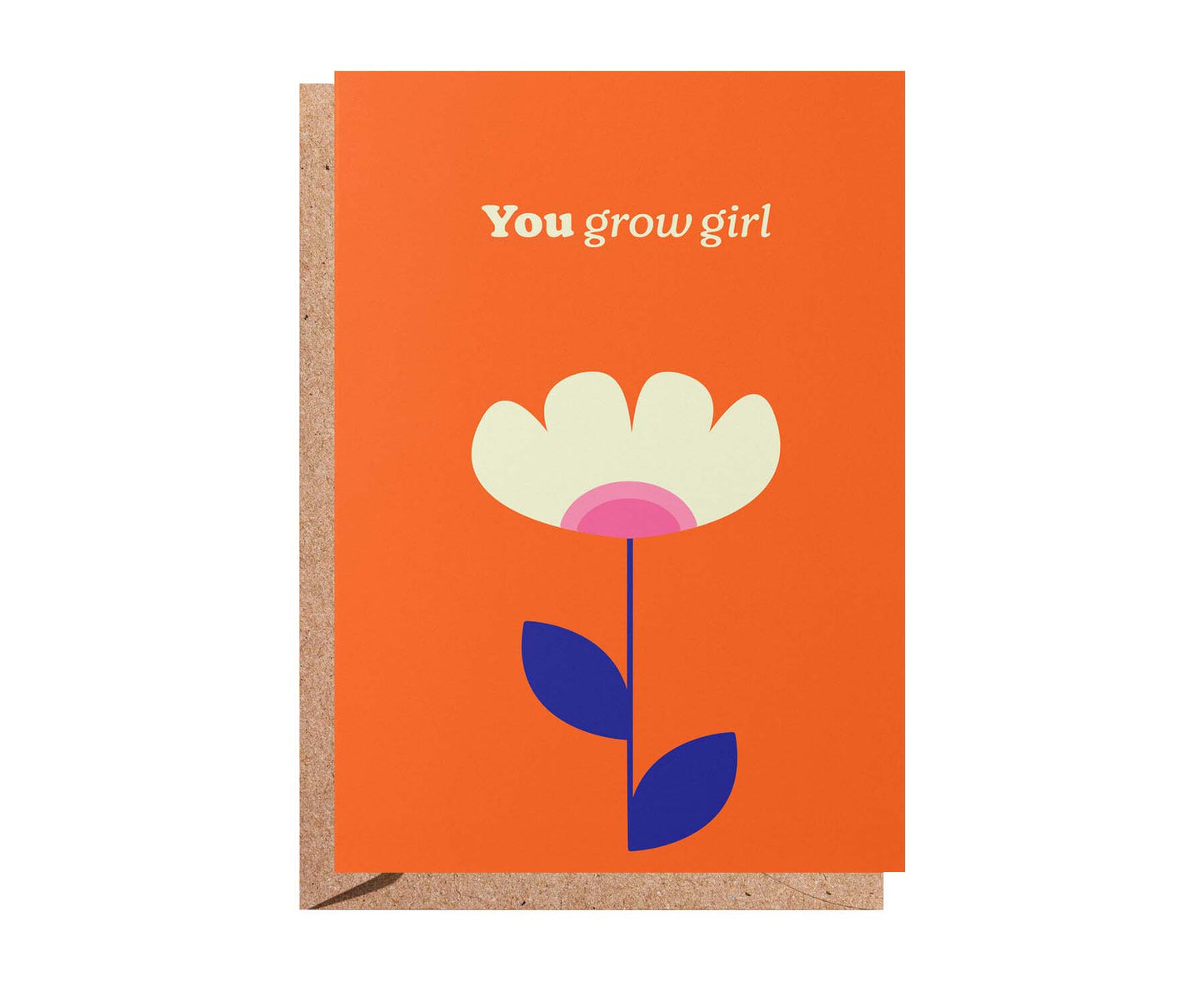 You Grow Girl Uplifting Congratulations card