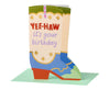 Yee-haw it's your Birthday Cowboy Boot Cutout Birthday Card