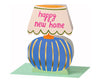 Happy New Home Table Lamp Cutout New Home Card
