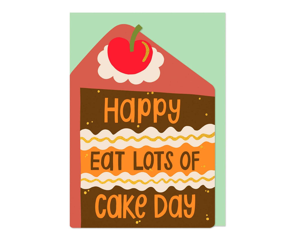 Happy Eat Lots of Cake Day Cutout Birthday Card