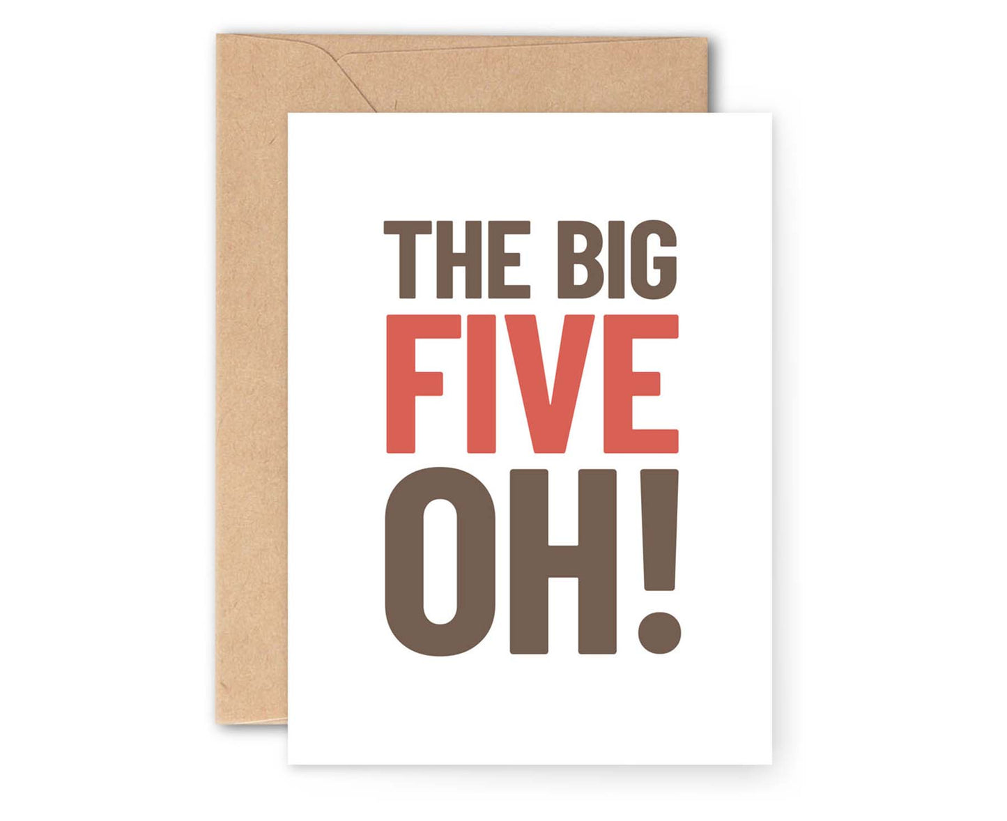 The Big Five Oh! 50th Birthday Card