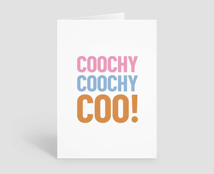Coochy Coochy Coo! New Baby Card