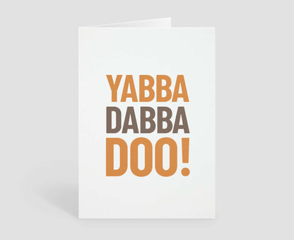 Yabba Dabba Doo! Congratulations Card