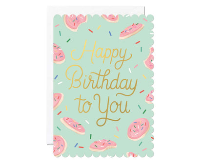 Sugar Cookies Happy Birthday To You Foiled Scalloped Birthday Card