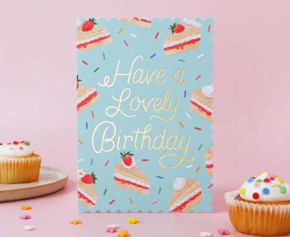 Victoria Sponge Have a Lovely Birthday Foiled Scalloped Birthday Card