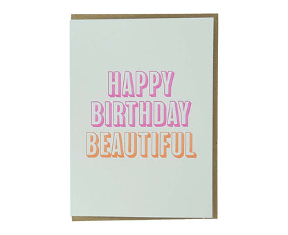 Happy Birthday Beautiful Letterpress Birthday Card