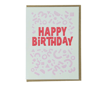 Happy Birthday Pink Shapes Letterpress Birthday Card