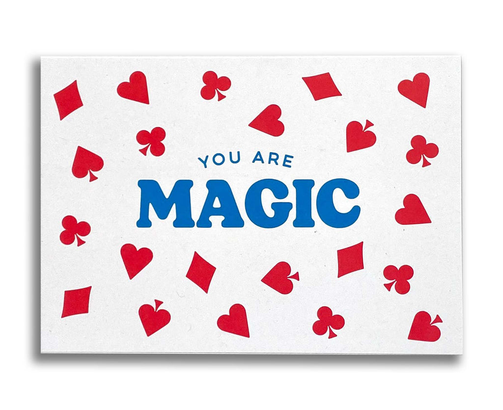 You Are Magic Greeting Card