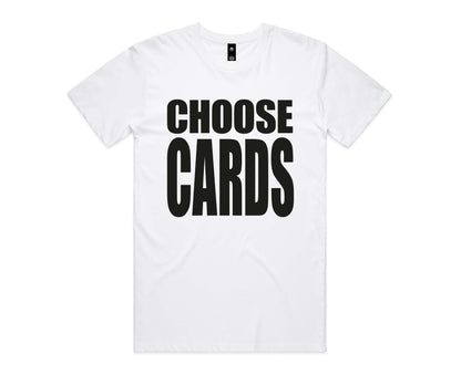 'Choose Cards' Screenprinted T-Shirt