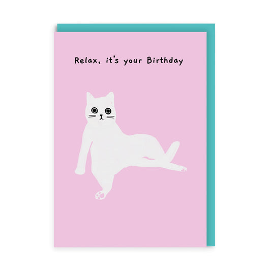 Relax It's Your Birthday Cat Birthday Card