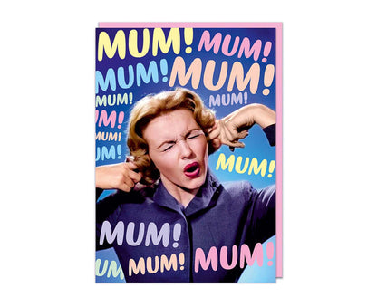 Mum! Mum! Mum! Mother's Day Card