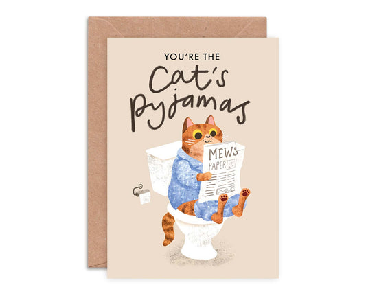 You're The Cat's Pyjamas Card