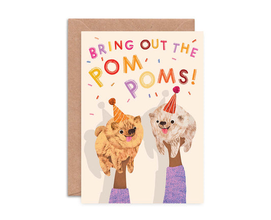 Bring out The Pom Poms Dogs Birthday Card