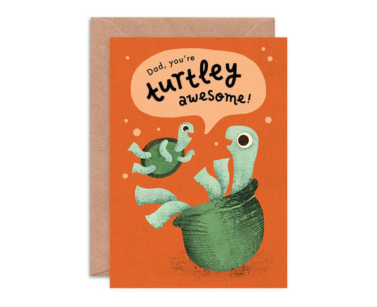 Dad You're Turtley Awesome Turtle Father's Day Card