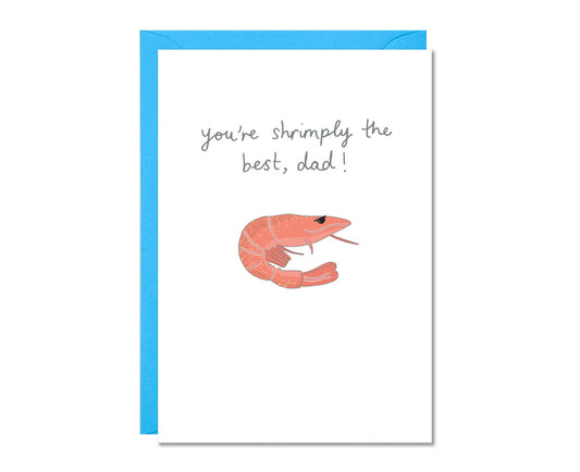 You're Shrimply The Best, Dad Father's Day Card