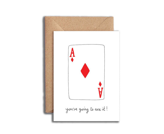 You're Going to Ace it! Good Luck / Congratulations Card