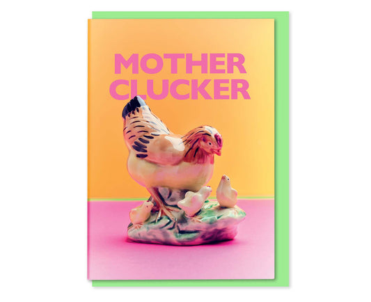 Mother Clucker Hen Greetings Card