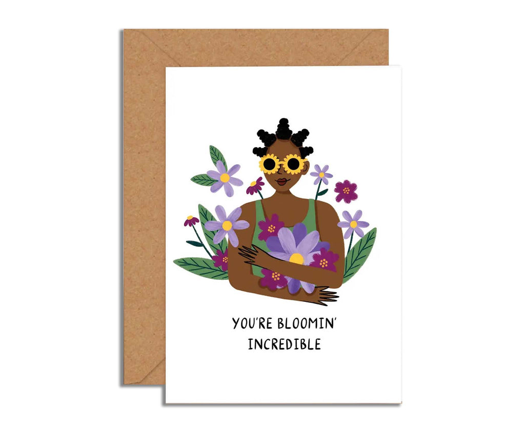 You're Bloomin Incredible congratulations card