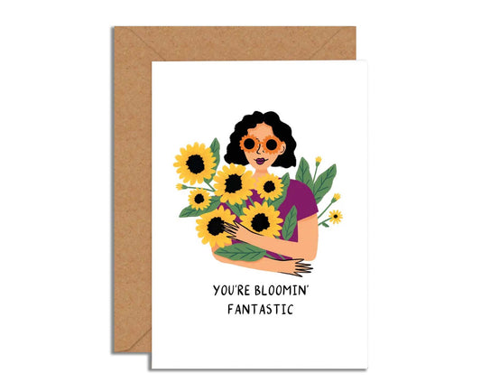 You're Bloomin Fantastic congratulations card