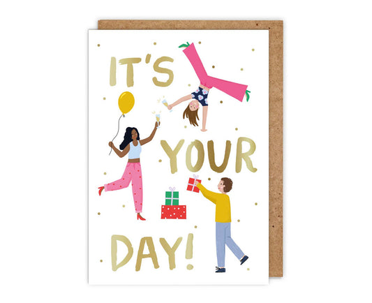 It's Your Day! Gold Foiled Birthday Card