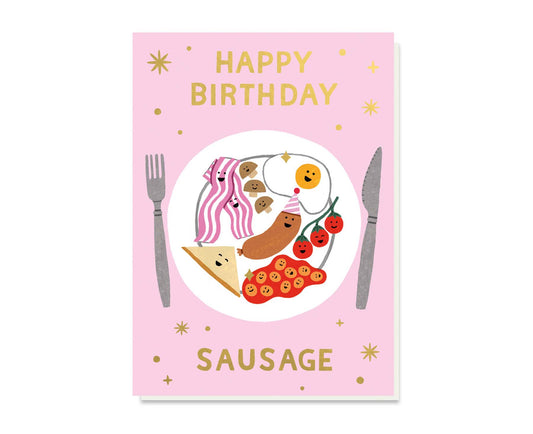 Happy Birthday Sausage Foiled Breakfast Birthday Card