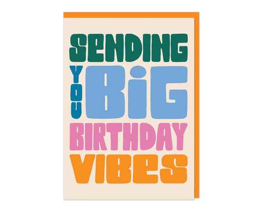 Sending You Big Birthday Vibes embossed birthday card