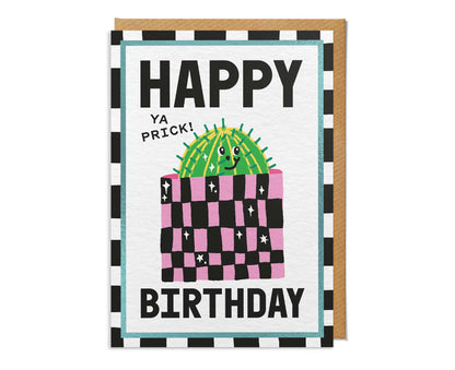 Happy Birthday, Ya Prick Cactus Foiled Birthday Card