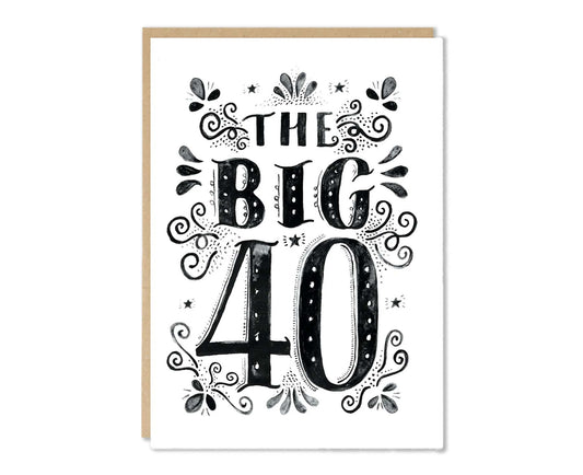 The Big 40 40th Birthday Card