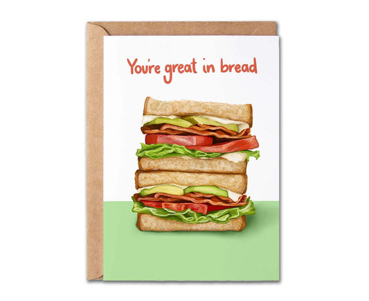 You're Great In Bread Valentine's Card