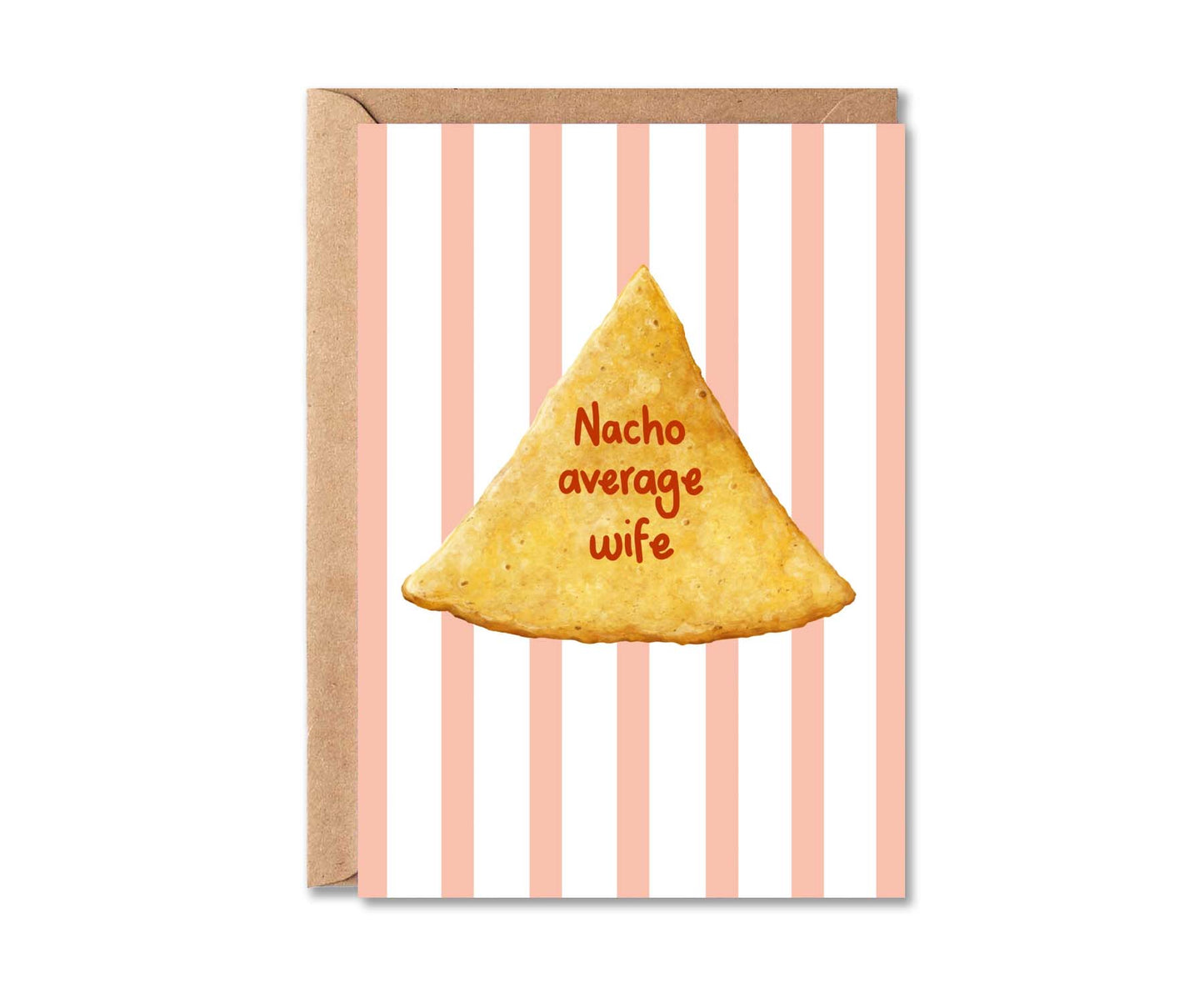 Nacho Average Wife Anniversary Card