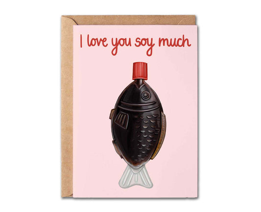 I Love You Soy Much Valentine's Card