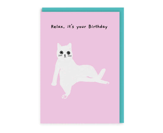 Relax It's Your Birthday Cat Birthday Card