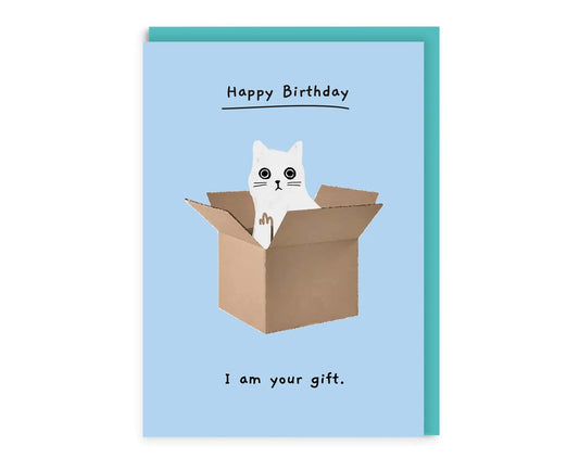 I Am Your Gift Cat Birthday Card