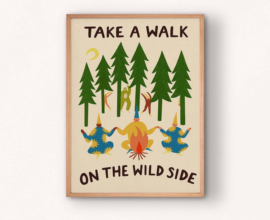 Take A Walk On The Wild Side Print