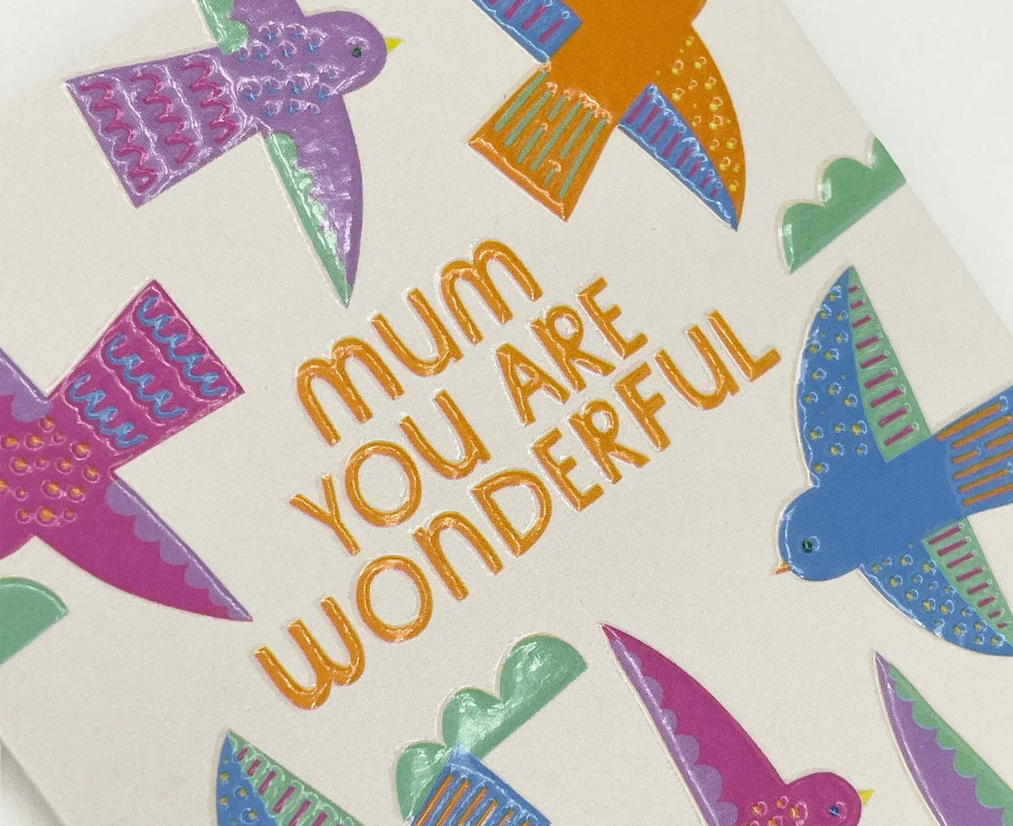 Mum You Are Wonderful Birds embossed mini Mother's Day card