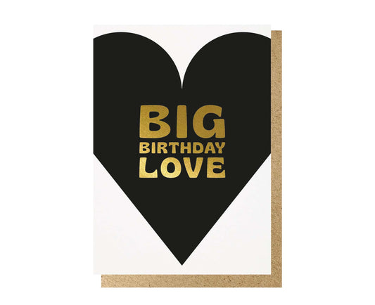 Big Birthday Love Black & Gold Foiled Birthday Card