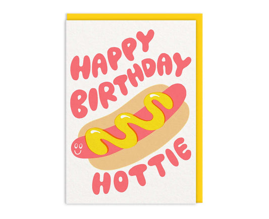 Happy Birthday Hottie Hot Dog Birthday Card