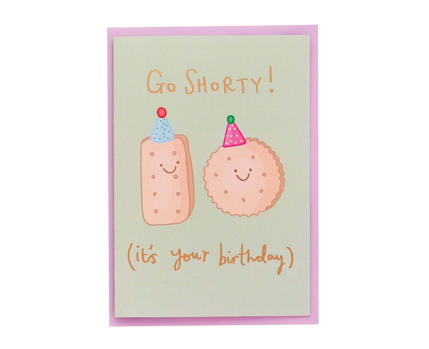 Go Shorty Biscuits Gold Foiled Birthday Card
