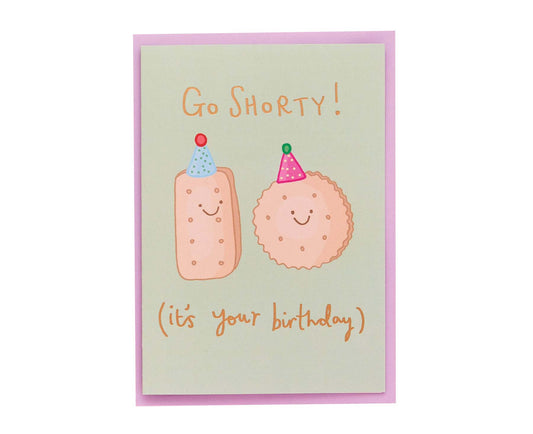 Go Shorty Biscuits Gold Foiled Birthday Card