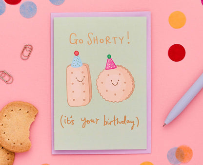 Go Shorty Biscuits Gold Foiled Birthday Card