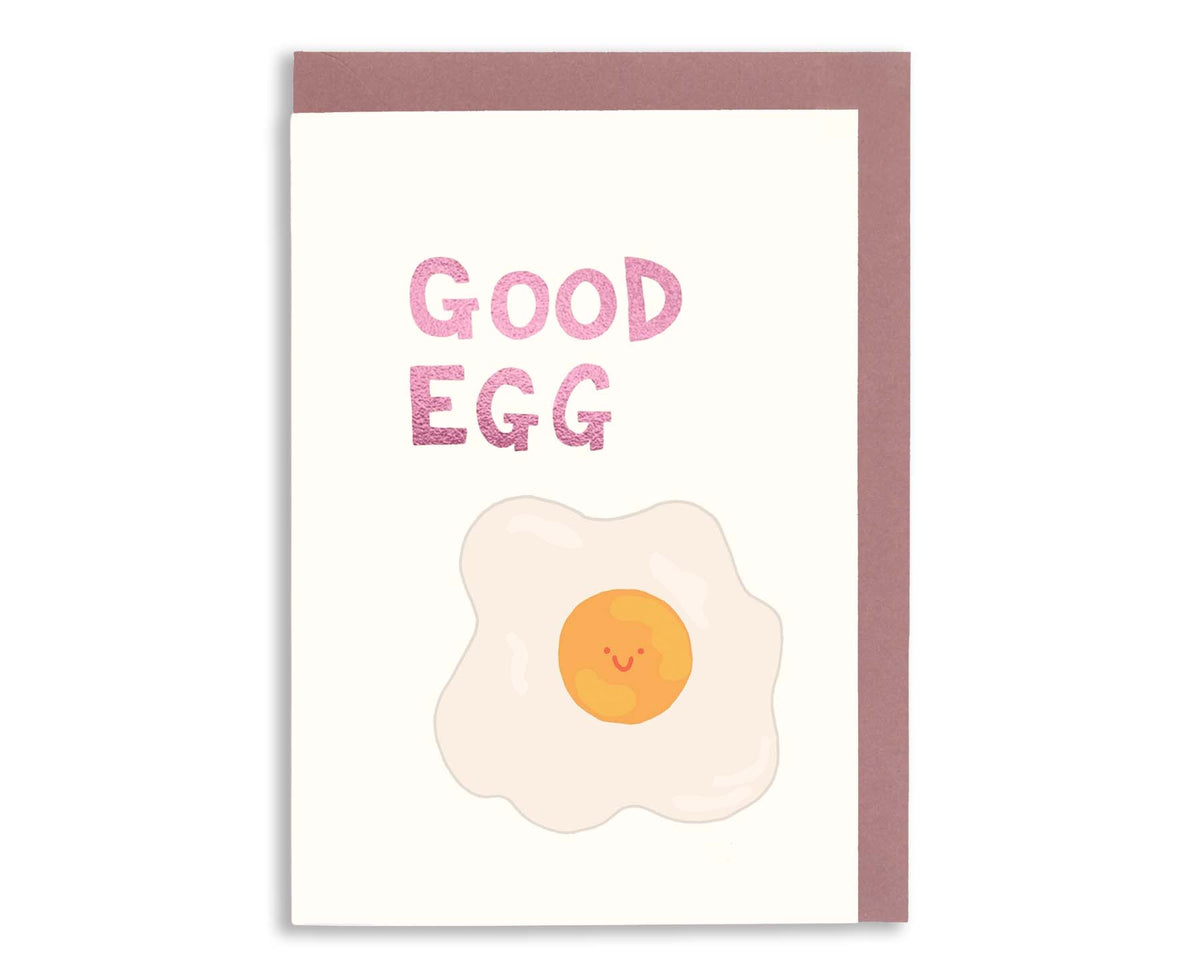 Good Egg Foiled Greeting Card