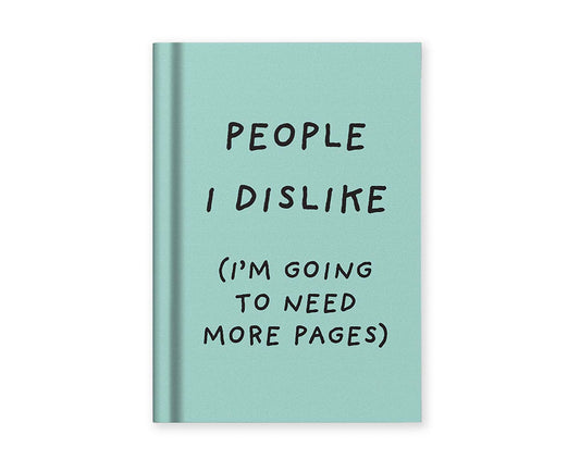 People I Dislike A7 Fabric Hardback Notebook