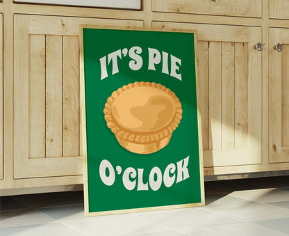 It's Pie O'clock Print