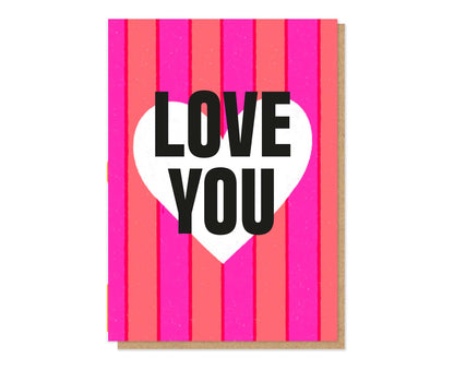 Love You Neon Stripes Letterpress Valentine's / Anniversary Day Card