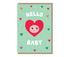 Hello Baby Heart New Baby Card