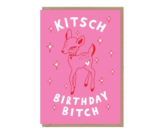 Kitsch Birthday Bitch Deer Birthday Card