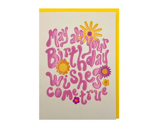 May All Your Birthday Wishes Come True embossed birthday card