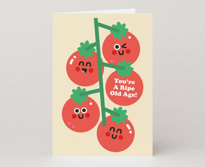 You're A Ripe Old Age Tomatoes Birthday Card
